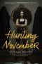 [Killing November 02] • Hunting November